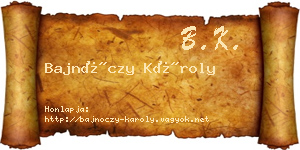Bajnóczy Károly névjegykártya